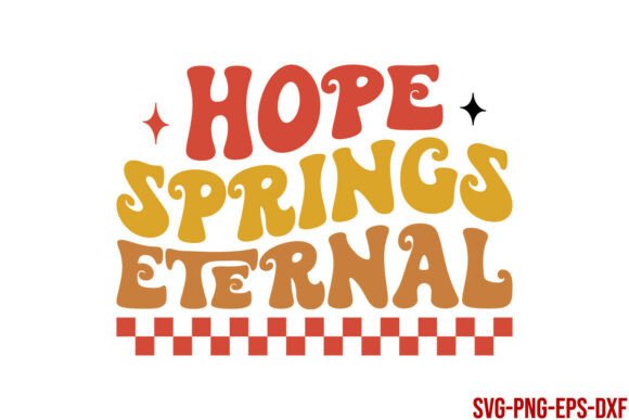 Retro Hope Springs Eternal SVG Review