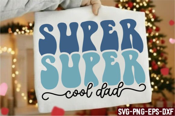 Retro Super Cool Dad SVG Review